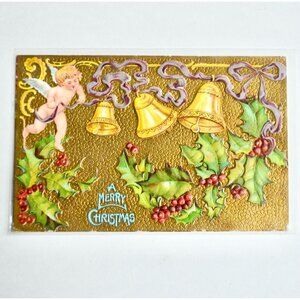 Antique 1909 A Merry Christmas Embossed Gold Postcard Cherubs Bells Holly